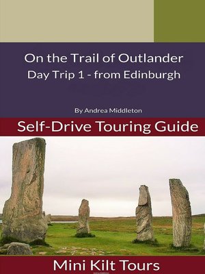 cover image of Mini Kilt Tours On the Trail of Outlander Edinburgh Day Trip 1